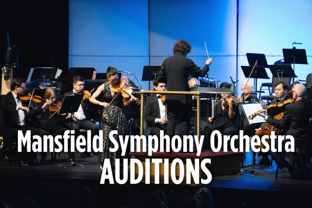 Mansfield Symphony Orchestra Announces Auditions For 2026-2027 Season